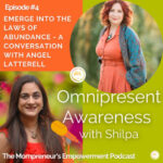 Emerge into the Laws of Abundance – A Conversation with Angel Latterell (Episode #4)