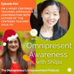 On A Heart Centered Teaching Approach: A Conversation with Author of ‘The Centered Teacher’, Julia Yu (Episode #20)