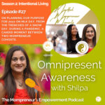 On Planning our Purpose For 2022 on MLK Day, From the Trenches of a Snow Day, During a Pandemic. A Candid Moment Between Two Mompreneur Cohosts (Episode #27)