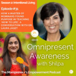 How a Master of Mominars Found Purpose in Teaching  ‘HOW TO LIFE’, A Conversation with Dr. Laura Jaget (Episode #31)
