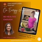 Be Healthy Enough, A Conversation with Fitness Solopreneur Amy Van Liew (Episode #70)