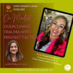 Overcoming Trauma with Mindset Tactics, From Ukraine Refugee to Corporate Executive, A Conversation with Lena Haviland (Episode #73)