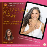 Igniting the Path to Original Wisdom, A Conversation with Spiritual Life & Business Coach, Donna Bond, M.A. (Episode #81)