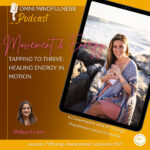 Tapping to Thrive: Healing Energy in Motion. A Conversation with EFT Energy Practitioner Lauren Fonvielle (Epi #117)