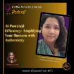 AI-Powered Efficiency: Amplifying Your Business with Authenticity A Conversation with Gail Nott. (Epi. #171)