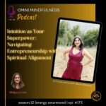 Intuition as Your Superpower: Navigating Entrepreneurship with Spiritual Alignment. A Conversation with Shakti Sharma. (Epi. #173)