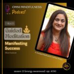 15-min Guided Meditation for Manifesting Success. A Guided Meditation Led by Shilpa. (Epi. #190)
