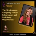 The AI Advantage: Energizing Female Solopreneurs and Redefining Opportunities. A Conversation with Erika Stanley (Epi. #222)
