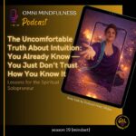 The Uncomfortable Truth About Intuition: You Already Know — You Just Don’t Trust How You Know It (Epi. #268)