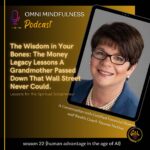 The Wisdom in Your Bones: The Money Legacy Lessons A Grandmother Passed Down That Wall Street Never Could. A Conversation with Certified Financial Planner and Wealth Coach Therese Nicklas. (Epi. #281)